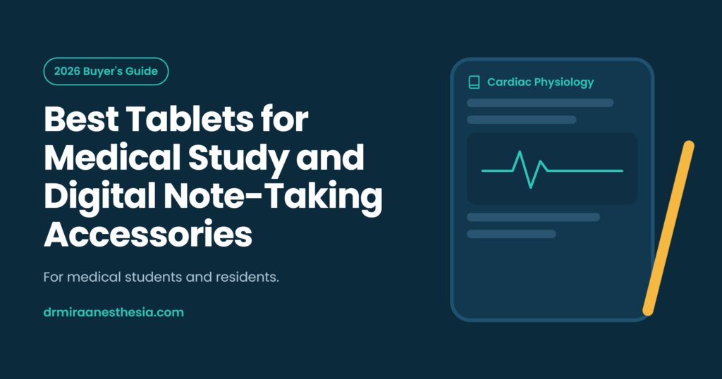 Best tablets for medical study and digital note-taking (2026)